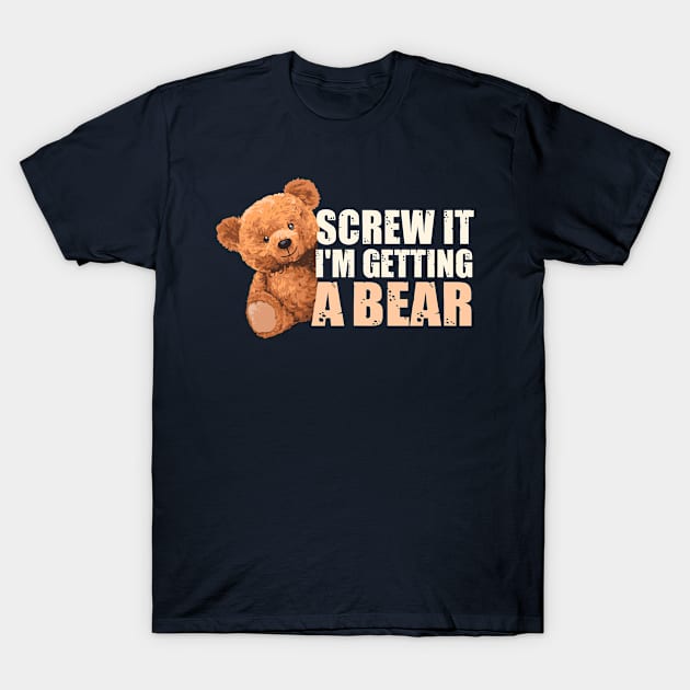 screw it i'm getting a bear T-Shirt by TIHONA